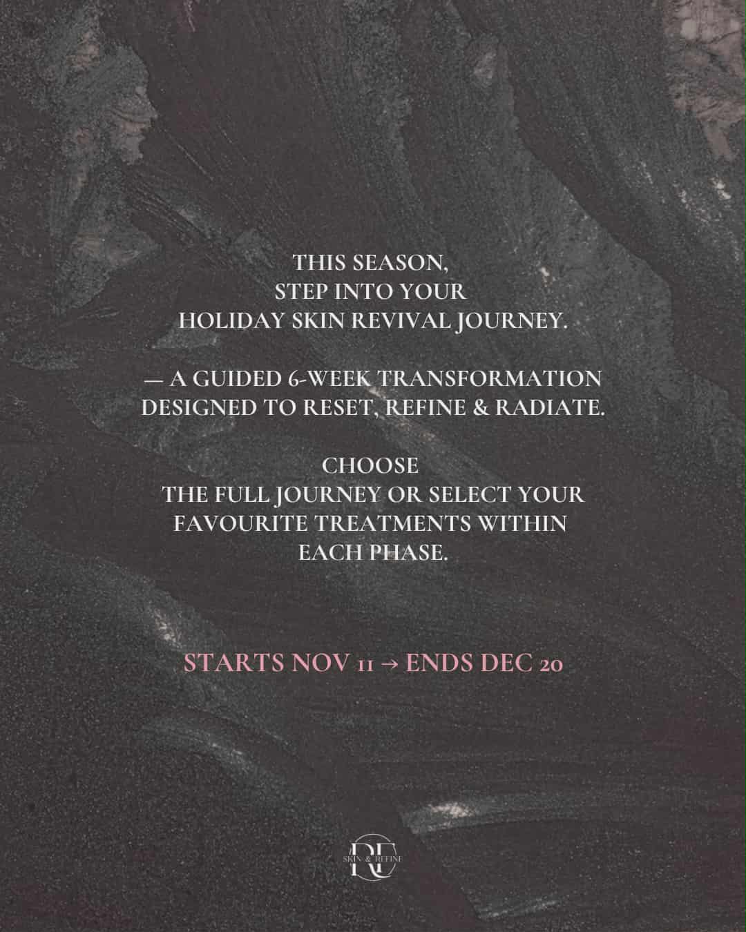 Black Friday "Holiday Skin Revival" Treatment Program