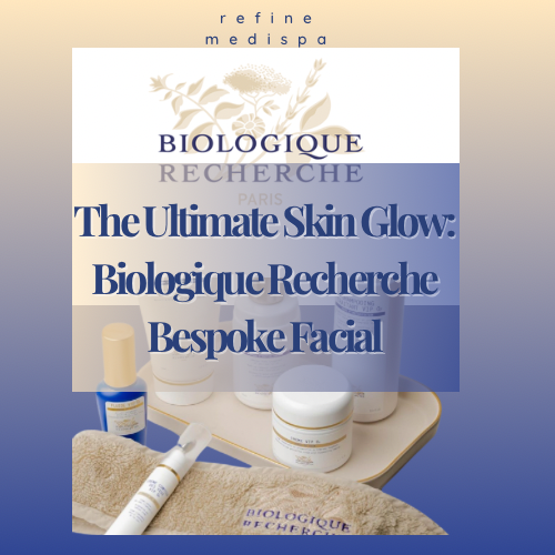 The Ultimate Facial Experience: Glowing Skin with Biologique Recherche Bespoke Treatment